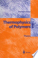 Thermophysics of Polymers I [E-Book] : Theory /