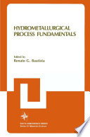 Hydrometallurgical Process Fundamentals [E-Book] /