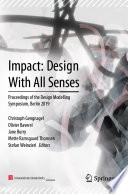 Impact: Design With All Senses [E-Book] : Proceedings of the Design Modelling Symposium, Berlin 2019 /