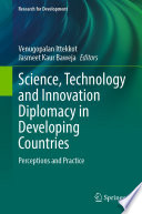 Science, Technology and Innovation Diplomacy in Developing Countries [E-Book] : Perceptions and Practice /