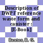 Description of DWPF reference waste form and canister : [E-Book]