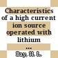 Characteristics of a high current ion source operated with lithium [E-Book] /