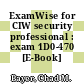 ExamWise for CIW security professional : exam 1D0-470 [E-Book] /