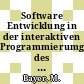 Software Entwicklung in der interaktiven Programmierumgebung des CDL Labors : Software Entwicklung im CDL Labor: Workshop : Sankt-Augustin, 29.04.80-30.04.80.