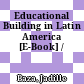 Educational Building in Latin America [E-Book] /