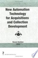 New automation technology for acquisitions and collection development.
