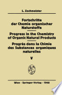 Fortschritte der Chemie organischer Naturstoffe / Progress in the Chemistry of Organic Natural Products / Progrès Dans La Chimie Des Substances Organiques Naturelles [E-Book] /