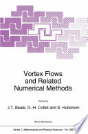 Vortex Flows and Related Numerical Methods [E-Book] /