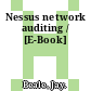 Nessus network auditing / [E-Book]