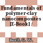 Fundamentals of polymer-clay nanocomposites [E-Book] /