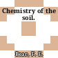 Chemistry of the soil.
