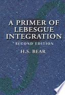 A primer of Lebesgue integration [E-Book] /