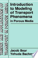 Introduction to modelling of transport phenomena in porous media /
