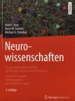 Neurowissenschaften : ein grundlegendes Lehrbuch für Biologie, Medizin und Psychologie /