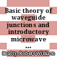 Basic theory of waveguide junctions and introductory microwave network analysis /