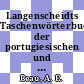 Langenscheidts Taschenwörterbuch der portugiesischen und deutschen Sprache. 2. Deutsch - portugiesisch.