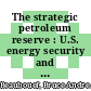 The strategic petroleum reserve : U.S. energy security and oil politics, 1975-2005 [E-Book] /