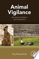 Animal vigilance : monitoring predators and competitors [E-Book] /