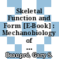 Skeletal Function and Form [E-Book] : Mechanobiology of Skeletal Development, Aging, and Regeneration /