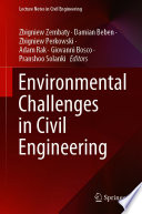 Environmental Challenges in Civil Engineering [E-Book] /