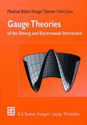 Gauge theories of the strong and electroweak interaction /