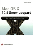 Apple Mac OS X 10.6 Snow Leopard : der PowerFinder für Ihren Mac /