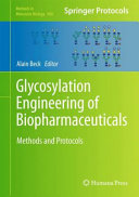 Glycosylation Engineering of Biopharmaceuticals [E-Book] : Methods and Protocols /