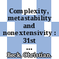 Complexity, metastability and nonextensivity : 31st Workshop of the International School of Solid State Physics, Erice, Sicily, Italy, 20-26 July 2004 [E-Book] /