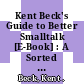 Kent Beck's Guide to Better Smalltalk [E-Book] : A Sorted Collection /