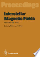 Interstellar Magnetic Fields [E-Book] : Observation and Theory /