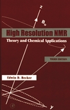 High resolution NMR : theory and chemical applications /
