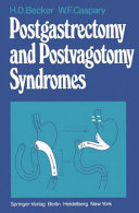 Postgastrectomy and postvagotomy syndromes.