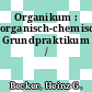 Organikum : organisch-chemisches Grundpraktikum /