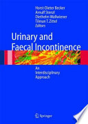 Urinary and Fecal Incontinence [E-Book] : An Interdisciplinary Approach /