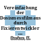 Vereinfachung der Dosismessfilmauswertung durch Fixierentwickler [E-Book] /
