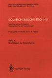 Grundlagen der Solarchemie : Solarchemisches Kolloquium: Tagungsberichte und Auswertungen : Köln, 12.06.89-13.06.89