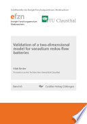 Validation of a two-dimensional model for vanadium redox-flow batteries [E-Book] /