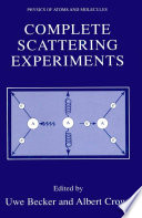 Complete Scattering Experiments [E-Book] /