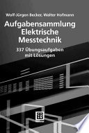 Aufgabensammlung Elektrische Messtechnik [E-Book] /