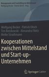 Kooperationen zwischen Mittelstand und Start-up-Unternehmen /