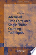 Advanced Time-Correlated Single Photon Counting Techniques [E-Book] /