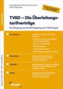 TVöD : die Überleitungstarifverträge : der Übergang von der BAT-Vergütung zum TVöD-Entgeld /