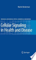 Cellular signaling in health and disease [E-Book] /