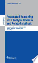 Automated Reasoning with Analytic Tableaux and Related Methods [E-Book] / International Conference, TABLEAUX 2005, Koblenz, Germany, September 14-17, 2005, Proceedings