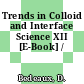 Trends in Colloid and Interface Science XII [E-Book] /