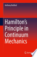Hamilton's Principle in Continuum Mechanics [E-Book] /
