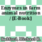 Enzymes in farm animal nutrition / [E-Book]