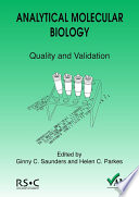 Analytical molecular biology : quality and validation  / [E-Book]