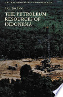 The Petroleum Resources of Indonesia [E-Book] /
