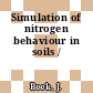 Simulation of nitrogen behaviour in soils /